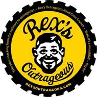 REX'S OUTRAGEOUS TAKE YOUR SNACKING FROM THE ORDINARY TO OUTRAGEOUS · REX'S OUTRAGEOUS ROAD CREW CRUNCH · YEAH, IT'S A MOUTHFUL - 'DIG IN!' REXSOUTRAGEOUS.COM