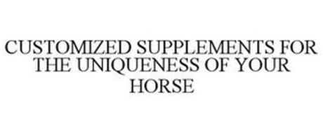 CUSTOMIZED SUPPLEMENTS FOR THE UNIQUENESS OF YOUR HORSE