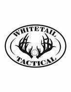 WHITETAIL TACTICAL