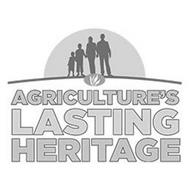 AGRICULTURE'S LASTING HERITAGE