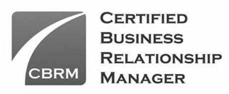 CBRM CERTIFIED BUSINESS RELATIONSHIP MANAGER