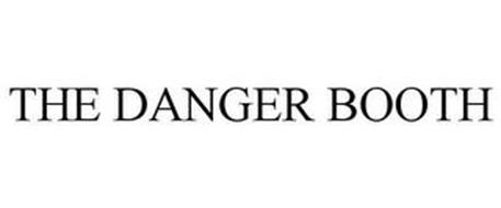 THE DANGER BOOTH