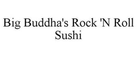 BIG BUDDHA'S ROCK 'N ROLL SUSHI
