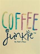 COFFEE JUNKIE BY PATTI'S PLACE