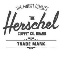 THE FINEST QUALITY THE HERSCHEL SUPPLY CO. BRAND