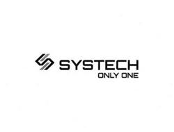 S SYSTECH ONLY ONE
