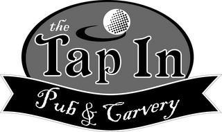 THE TAP IN PUB & CARVERY
