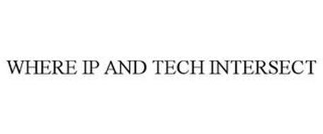 WHERE IP AND TECH INTERSECT