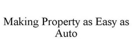 MAKING PROPERTY AS EASY AS AUTO