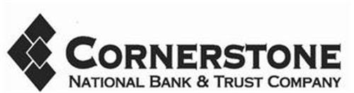 CORNERSTONE NATIONAL BANK & TRUST COMPANY
