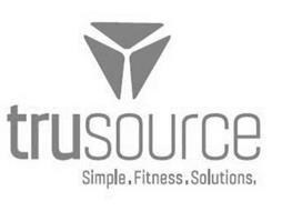 TRUSOURCE SIMPLE.FITNESS.SOLUTIONS.