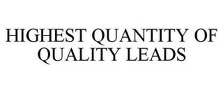 HIGHEST QUANTITY OF QUALITY LEADS