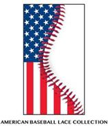 AMERICAN BASEBALL LACE COLLECTION