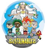 THE SUPER SUSTAINABLES TOGETHER WE CAN CHANGE