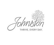 JOHNSTON THRIVE. EVERY DAY.