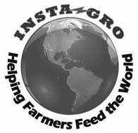 INSTA GRO HELPING FARMERS FEED THE WORLD