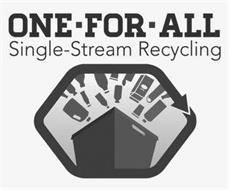 ONE-FOR-ALL SINGLE-STREAM RECYCLING