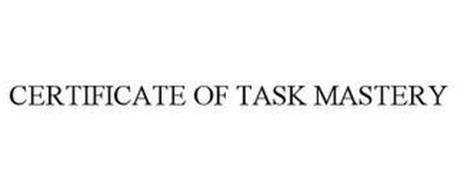 CERTIFICATE OF TASK MASTERY