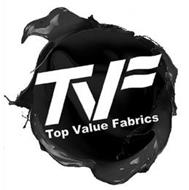 TVF TOP VALUE FABRICS