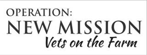 OPERATION: NEW MISSION VETS ON THE FARM