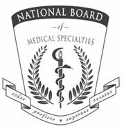 NATIONAL BOARD OF MEDICAL SPECIALTIES ETHOS PROFICIO SUPERNUS EVENTUS