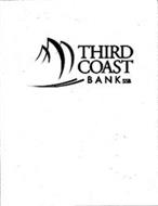 THIRD COAST BANK SSB