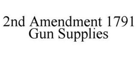 2ND AMENDMENT 1791 GUN SUPPLIES