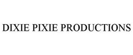 DIXIE PIXIE PRODUCTIONS