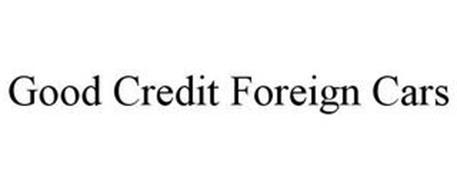 GOOD CREDIT FOREIGN CARS