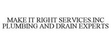 MAKE IT RIGHT SERVICES.INC PLUMBING AND DRAIN EXPERTS