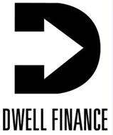 D DWELL FINANCE