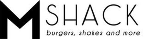 M SHACK BURGERS, SHAKES AND MORE