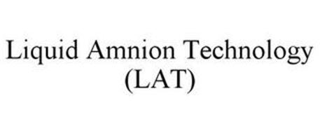 LIQUID AMNION TECHNOLOGY (LAT)