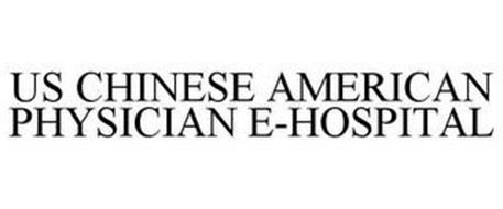 US CHINESE AMERICAN PHYSICIAN E-HOSPITAL
