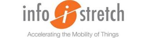 INFOSTRETCH  ACCELERATING THE MOBILITY OF THINGS