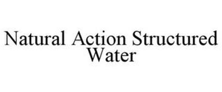 NATURAL ACTION STRUCTURED WATER