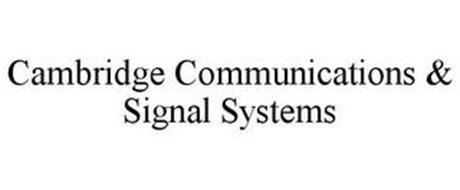 CAMBRIDGE COMMUNICATIONS & SIGNAL SYSTEMS
