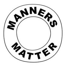 MANNERS MATTER