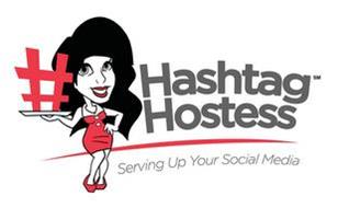 #HASHTAGHOSTESS. SERVING UP YOUR SOCIAL MEDIA