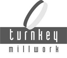 TURNKEY MILLWORK
