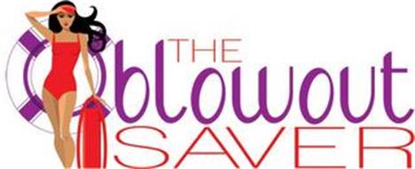 THE BLOWOUT SAVER