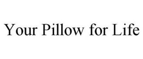 YOUR PILLOW FOR LIFE