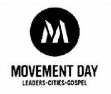 M MOVEMENT DAY LEADERS·CITIES·GOSPEL