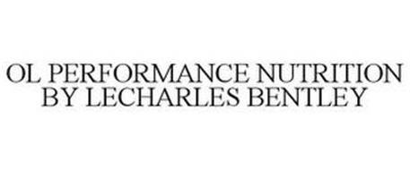 OL PERFORMANCE NUTRITION BY LECHARLES BENTLEY