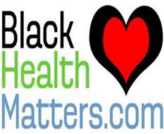 BLACK HEALTH MATTERS.COM