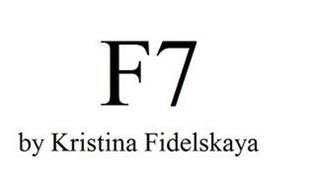F7 BY KRISTINA FIDELSKAYA