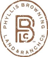 PBC PHYLLIS BROWNING LAND & RANCH CO.