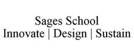SAGES SCHOOL INNOVATE | DESIGN | SUSTAIN
