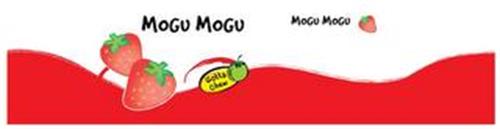 MOGU MOGU GOTTA CHEW MOGU MOGU