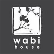WABI HOUSE